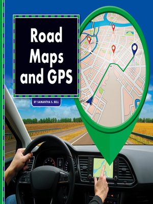 cover image of Road Maps and GPS